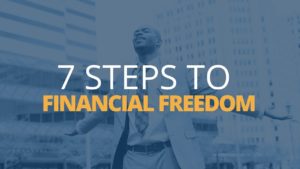 7 Steps to Financial Freedom